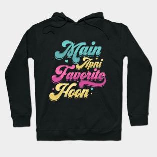 Main Apni Favorite hoon - Indian Famous Dialogue Hoodie